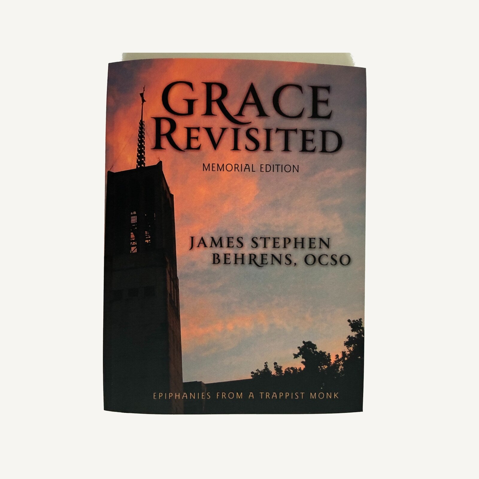 Grace Revisited - Epiphanies from a Trappist Monk